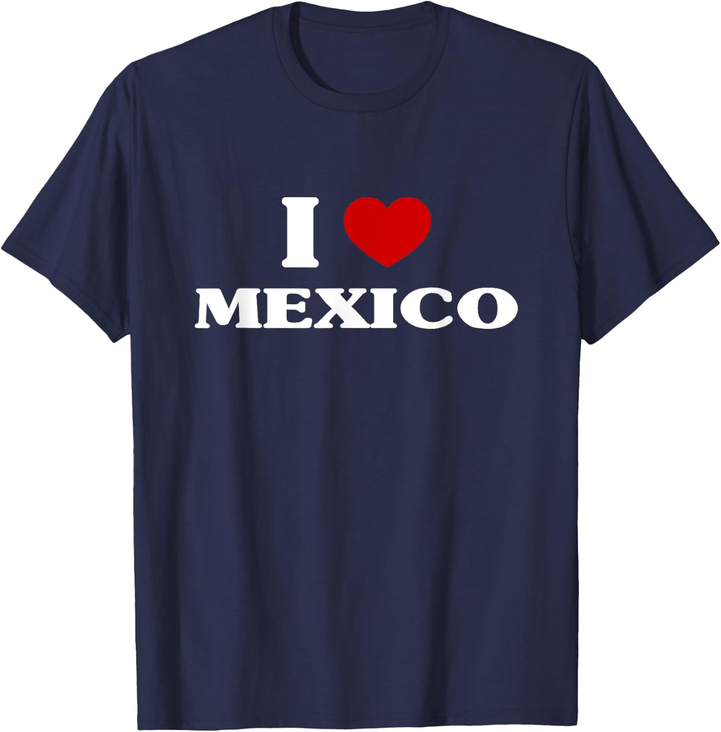 Mexico I Heart Mexico Souvenir I Love Mexico T-Shirt - T-Shirt | Navy