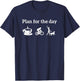 Cycling Biking Lover Plan For The Day coffee Dogs T-Shirt - T-Shirt | Navy