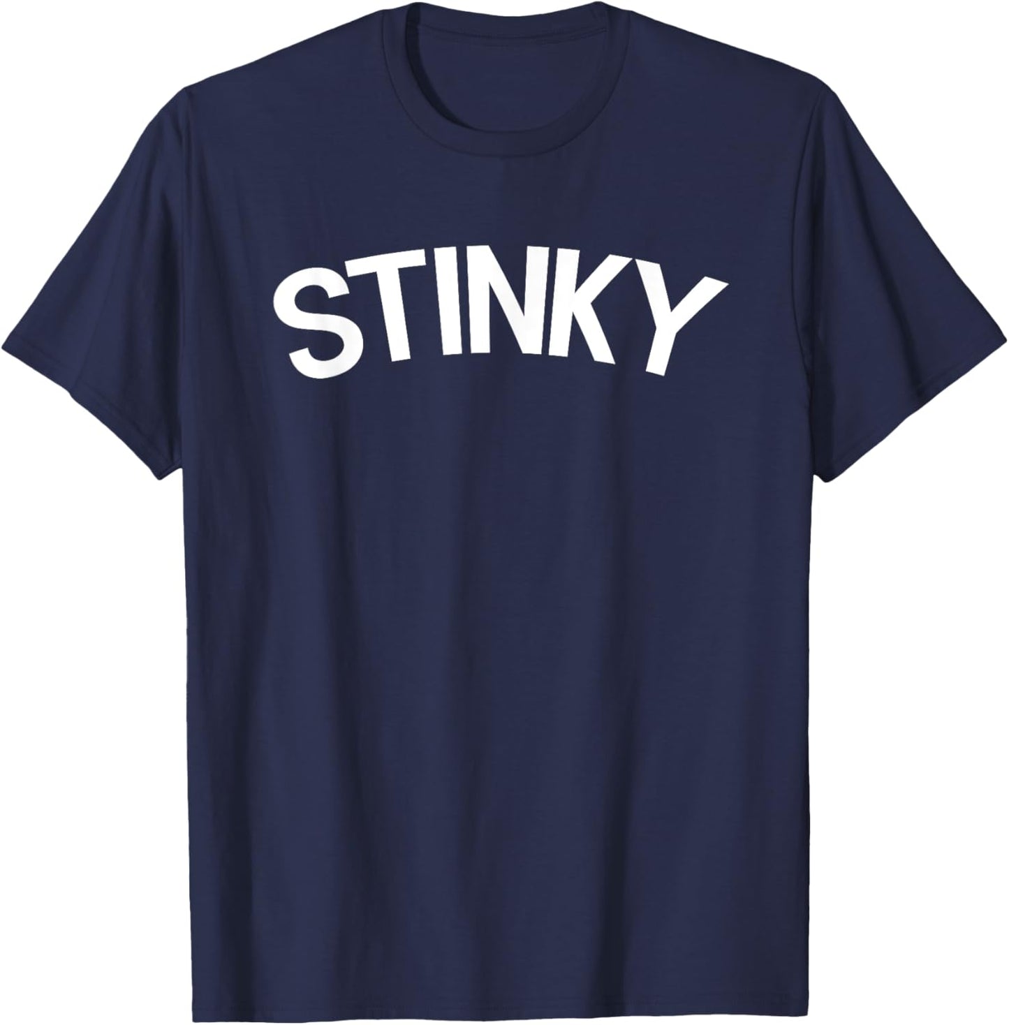 STINKY. Funny nickname for the stinky people. Gag gift lol T-Shirt - T-Shirt | Navy