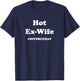 Divorce Party Shirt, Hot Ex-Wife T-Shirt - T-Shirt | Navy