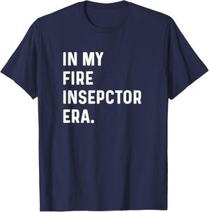 In My Fire Inspector Era - Firefighter Fire Fighter T-Shirt - T-Shirt | Navy