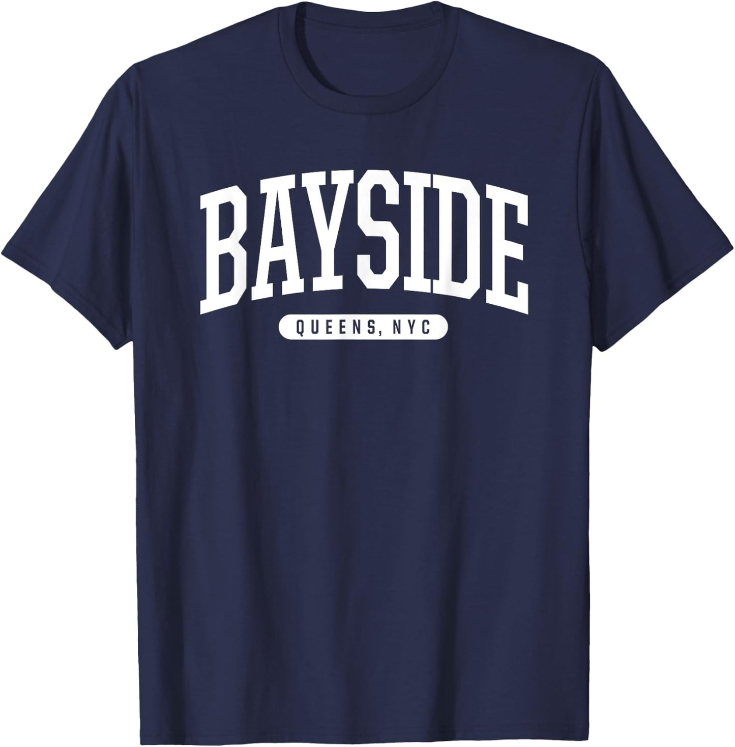 NYC Borough Bayside Queens New York T-Shirt - T-Shirt | Navy