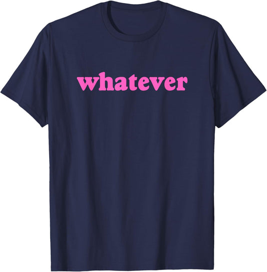 Whatever Retro Y2k Aesthetic T-Shirt - T-Shirt | Navy