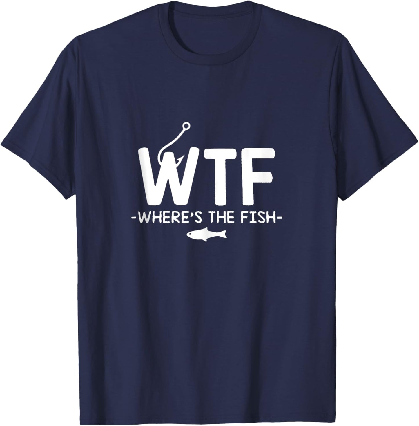 Wtf Wheres the Fish T-Shirt - T-Shirt | Navy