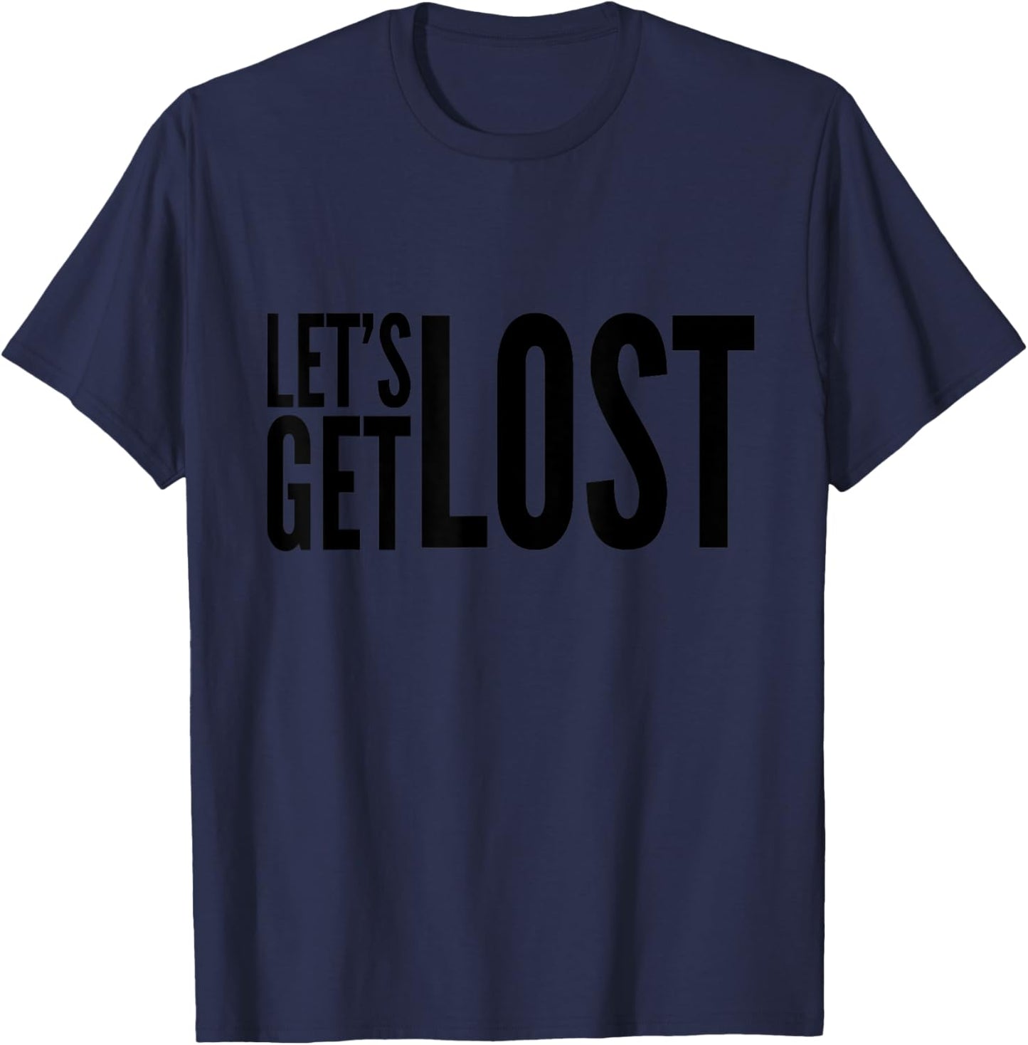 Let’s get lost T-Shirt - T-Shirt | Navy