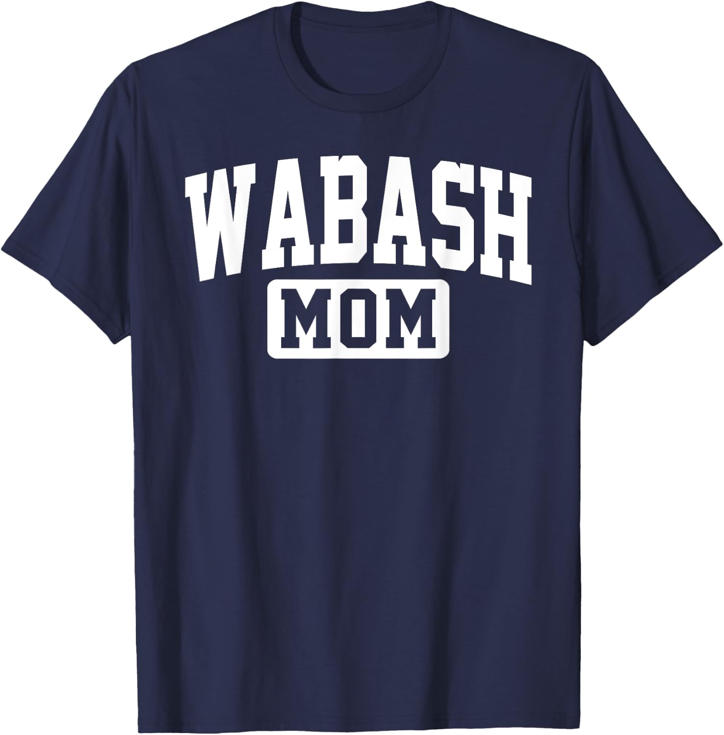 Wabash College Mom Mother Arch Vintage Family Men Women T-Shirt - T-Shirt | Navy