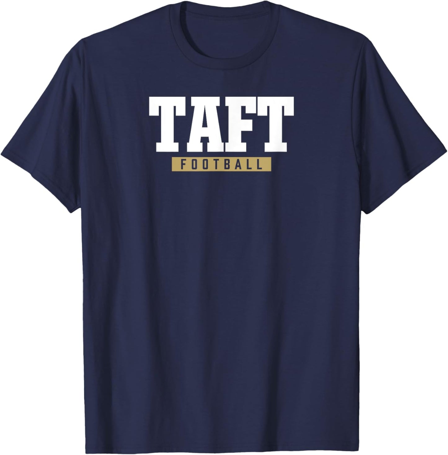 Taft High School Football HS T-Shirt - T-Shirt | Navy