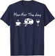 Plan For The Day Coffee Camping Wine T-Shirt - T-Shirt | Navy