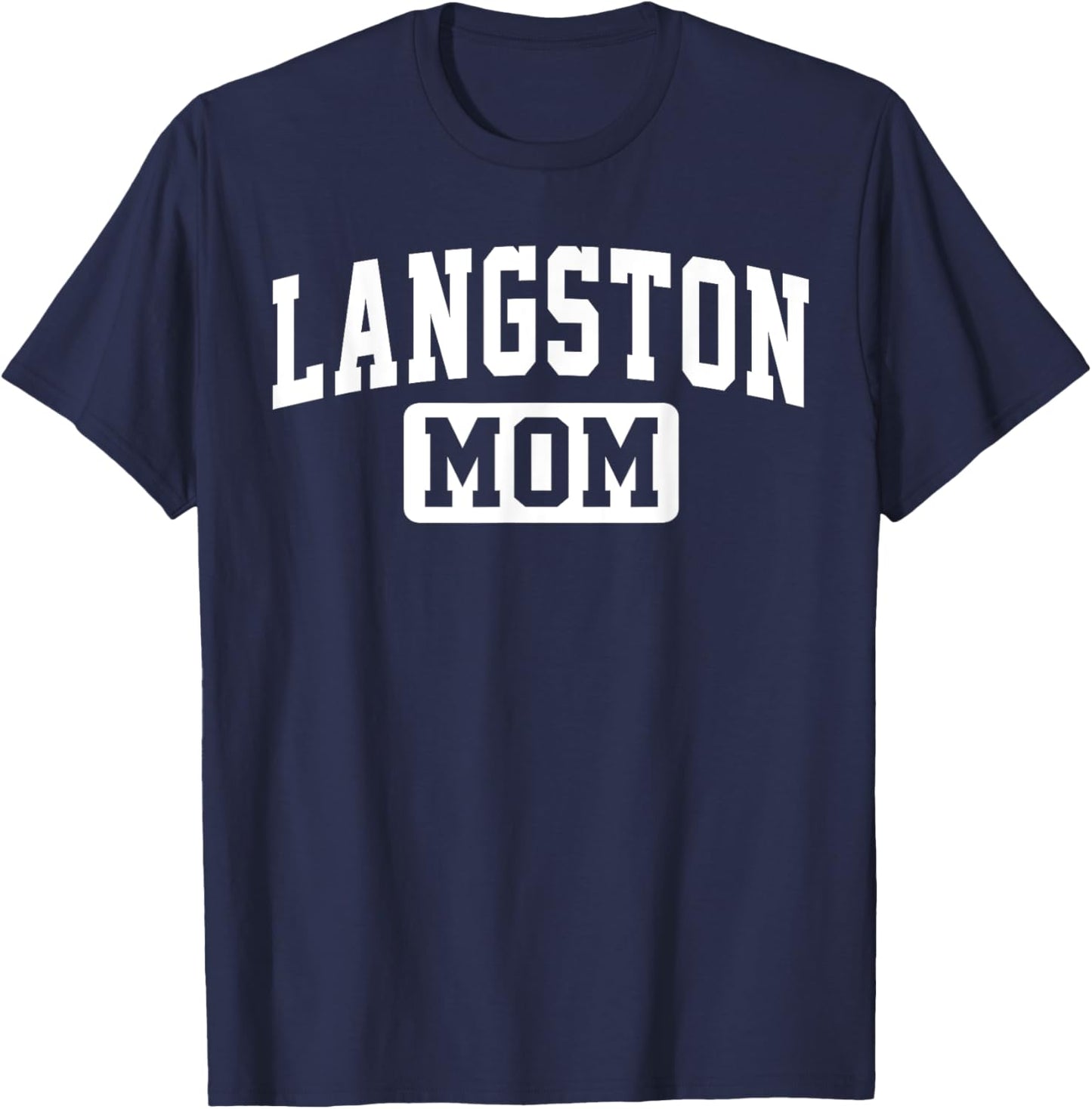 Langston University Mom Mother Arch Vintage Family Men Women T-Shirt - T-Shirt | Navy