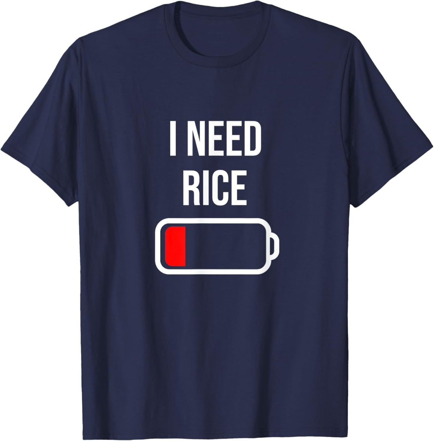 I Need Rice - Eat Cooking Funny Asian Food Rice T-Shirt - T-Shirt | Navy
