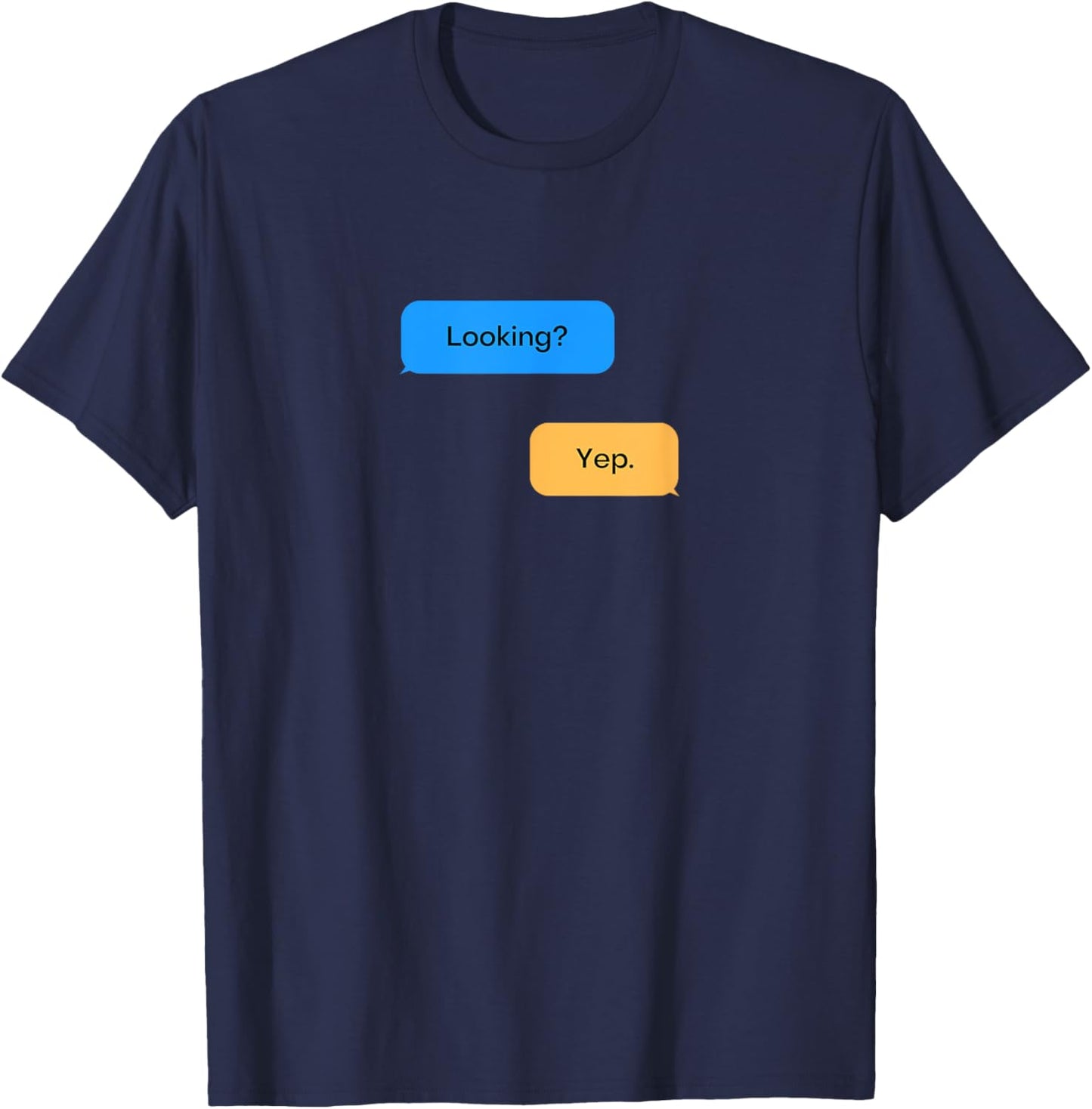 Funny Gay Looking? Yep. Funny Gay Pride Cruising T-Shirt - T-Shirt | Navy