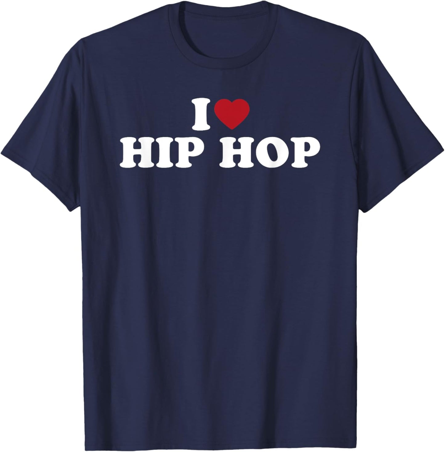 I Love Hip Hop, I Heart Hip Hop T-Shirt - T-Shirt | Navy