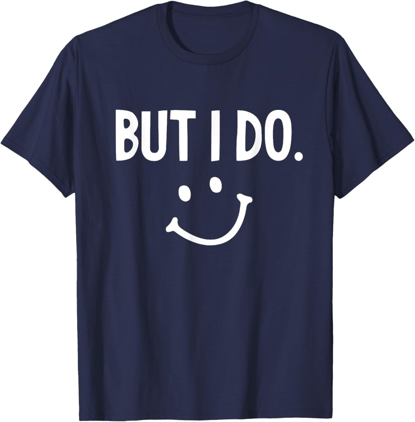 I Don't Do Matching Shirts But I Do Valentines Day Couples T-Shirt - T-Shirt | Navy