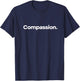 That Says Compassion T-Shirt - T-Shirt | Navy