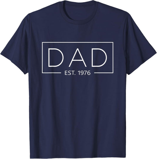 Dad 1976 Father Since 1976 Dad Est 1976 T-Shirt - T-Shirt | Navy