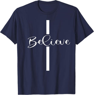 Believe Christian Cross Jesus Christ Christians Men Women T-Shirt - T-Shirt | Navy