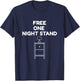 Free One Night Stand Punny Jokester T-Shirt - T-Shirt | Navy