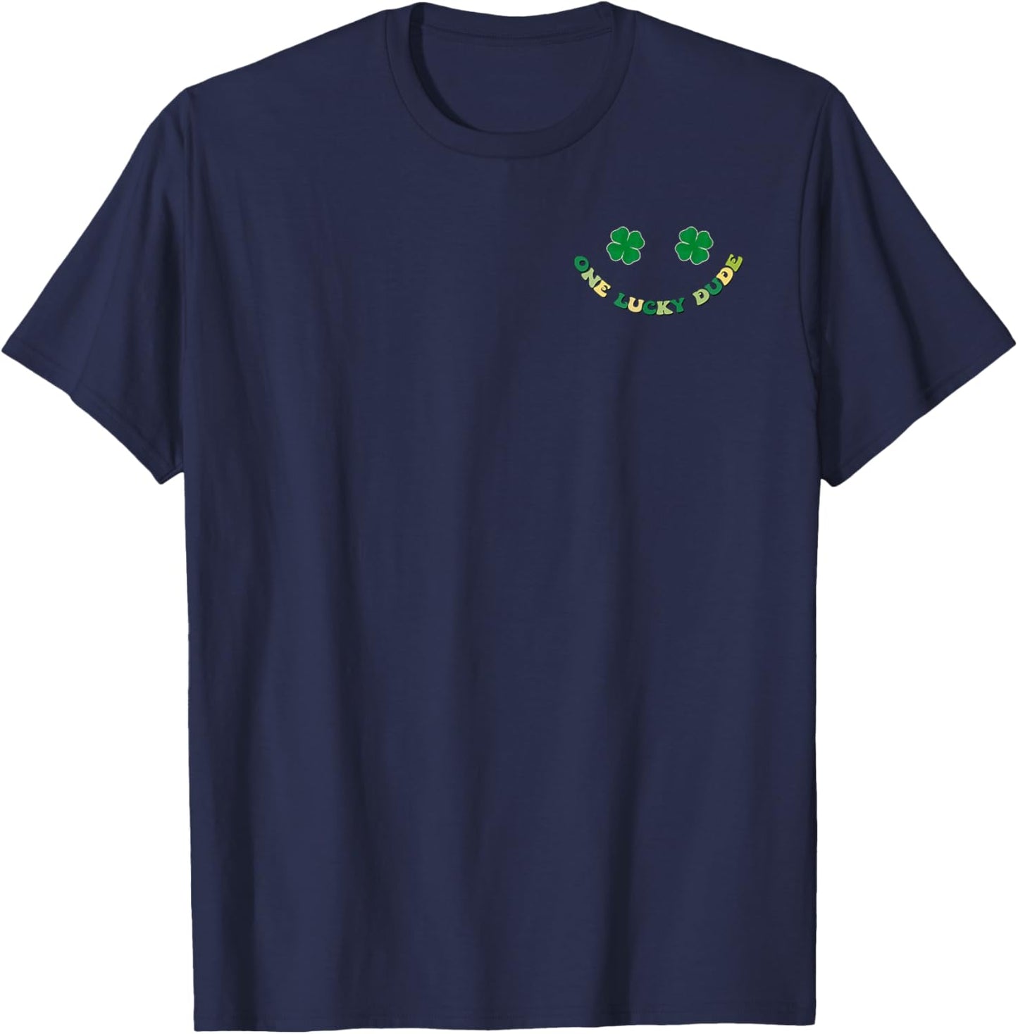 Retro One Lucky Dude St Patricks Day Shamrock Lucky Charm T-Shirt - T-Shirt | Navy