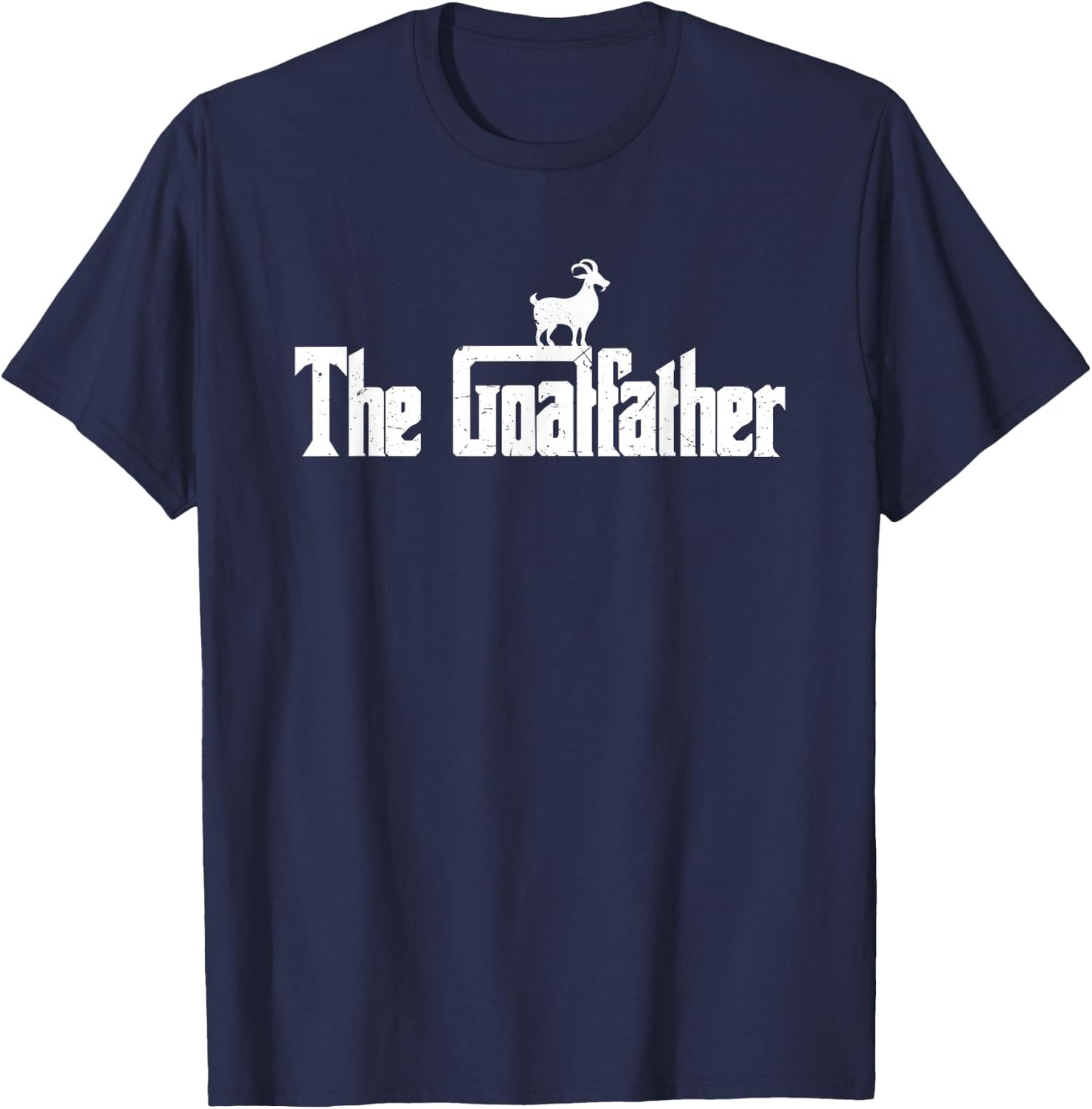The Goatfather Funny Goat Farm Birthday Party Gift Supplies T-Shirt - T-Shirt | Navy
