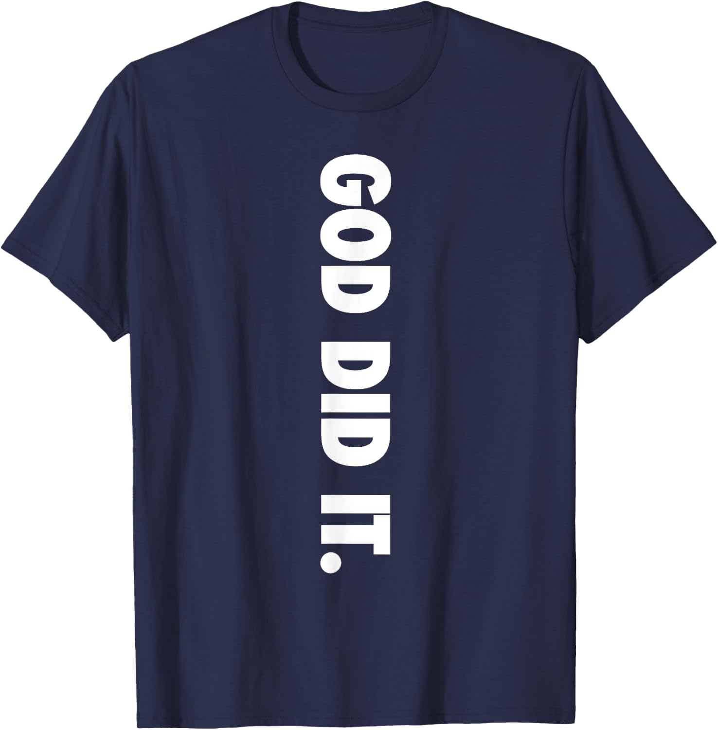 God Did It - Black - Men's - Small - Modern - Letter Print - Religion - Casual - Short Sleeve T-Shirt - T-Shirt | Navy