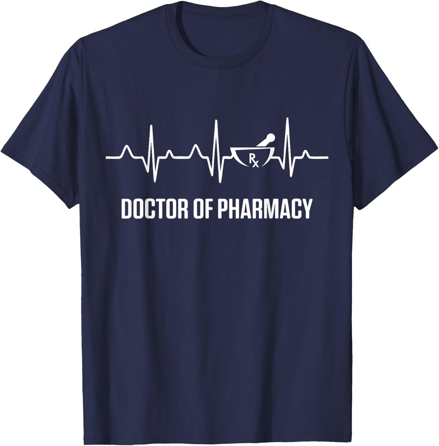PharmD Doctor of Pharmacy Heartbeat Doctorate Graduation T-Shirt - T-Shirt | Navy