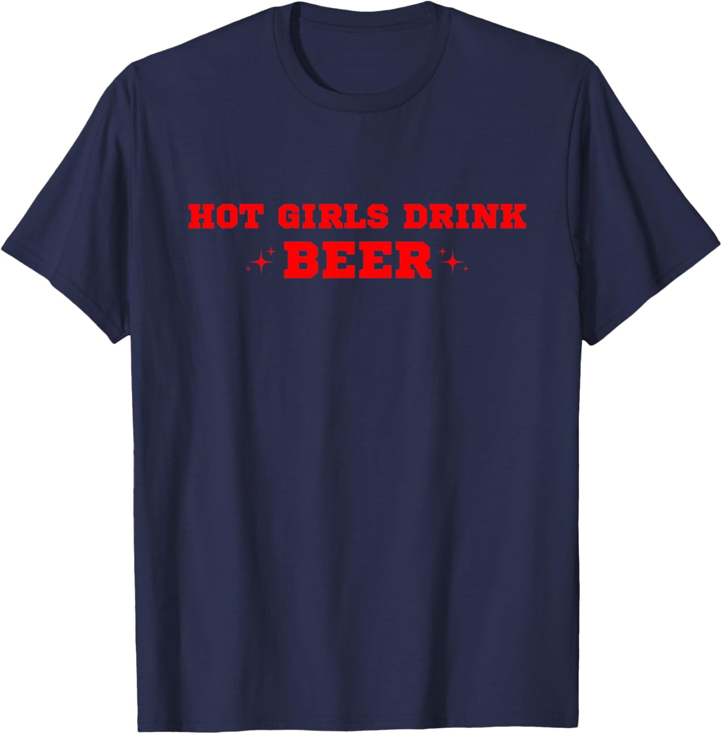 Hot girls drink beer | Funny beer | y2k T-Shirt - T-Shirt | Navy