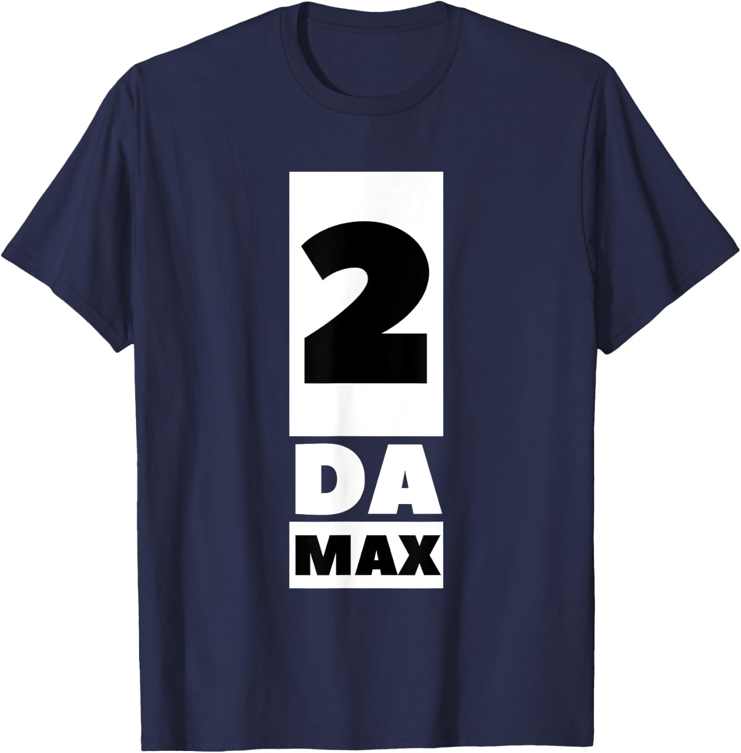 2 Da Max Gym Workout Gain Abs Muscles Weight Lifting Effort T-Shirt - T-Shirt | Navy
