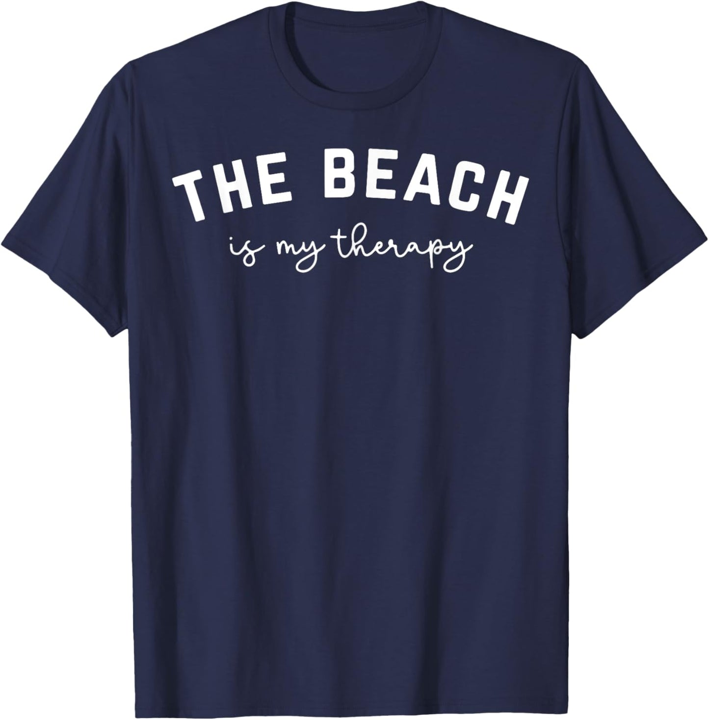 The Beach Is My Therapy T-Shirt - T-Shirt | Navy
