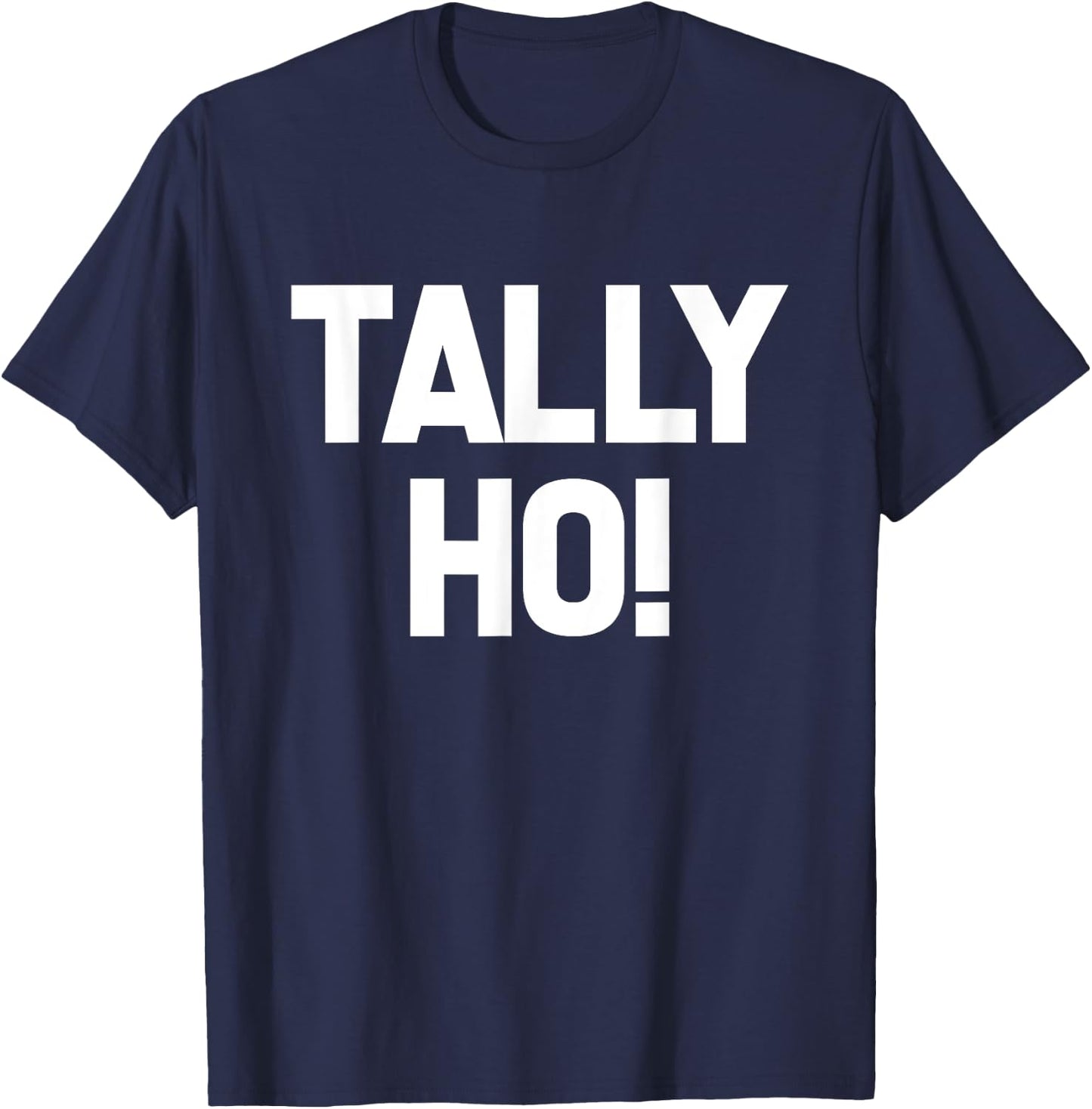 Tally Ho! T-Shirt - T-Shirt | Navy