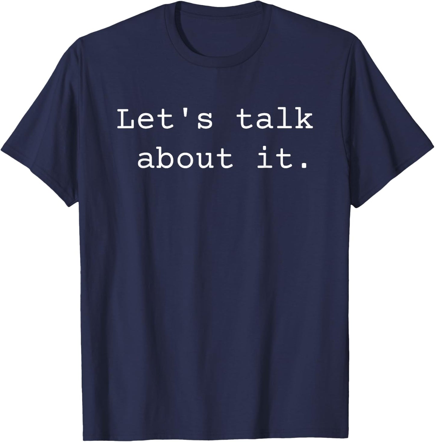 SHOP-TD Let's Talk About It Women's Adults Classic Fit Modern Black Cotton, Polyester Blend Short Sleeve T-Shirt - T-Shirt | Navy