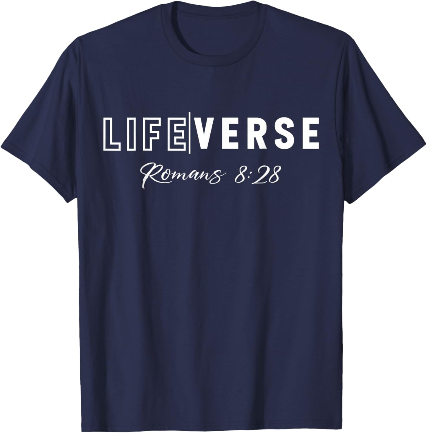Life Verse Romans 8:28 Christian Bible Study Love Jesus T-Shirt - T-Shirt | Navy