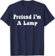 Pretend I'm A Lamp Costume Halloween Adults, Kids T-Shirt - T-Shirt | Navy