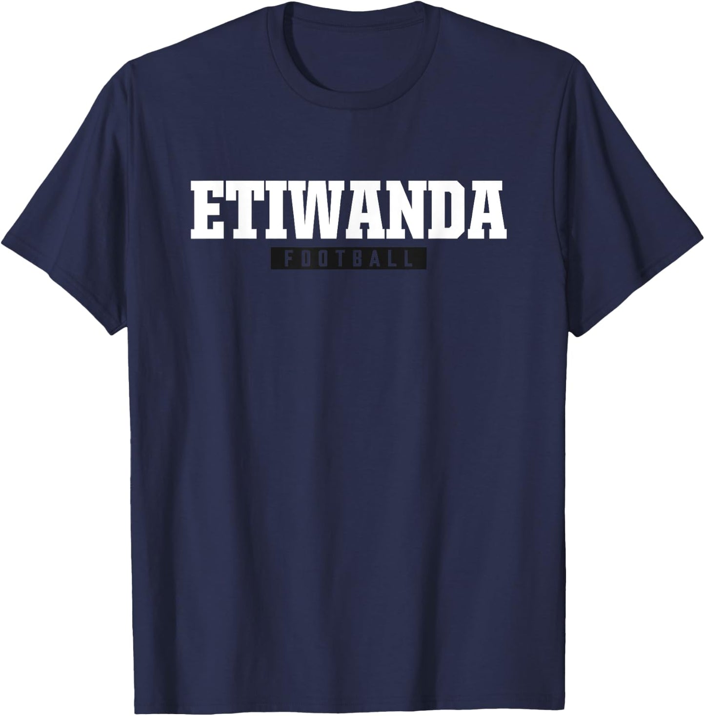 Etiwanda High School Football HS T-Shirt - T-Shirt | Navy