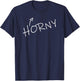 HORNY Halloween Costume Funny Adult Humor Sarcastic T-Shirt - T-Shirt | Navy