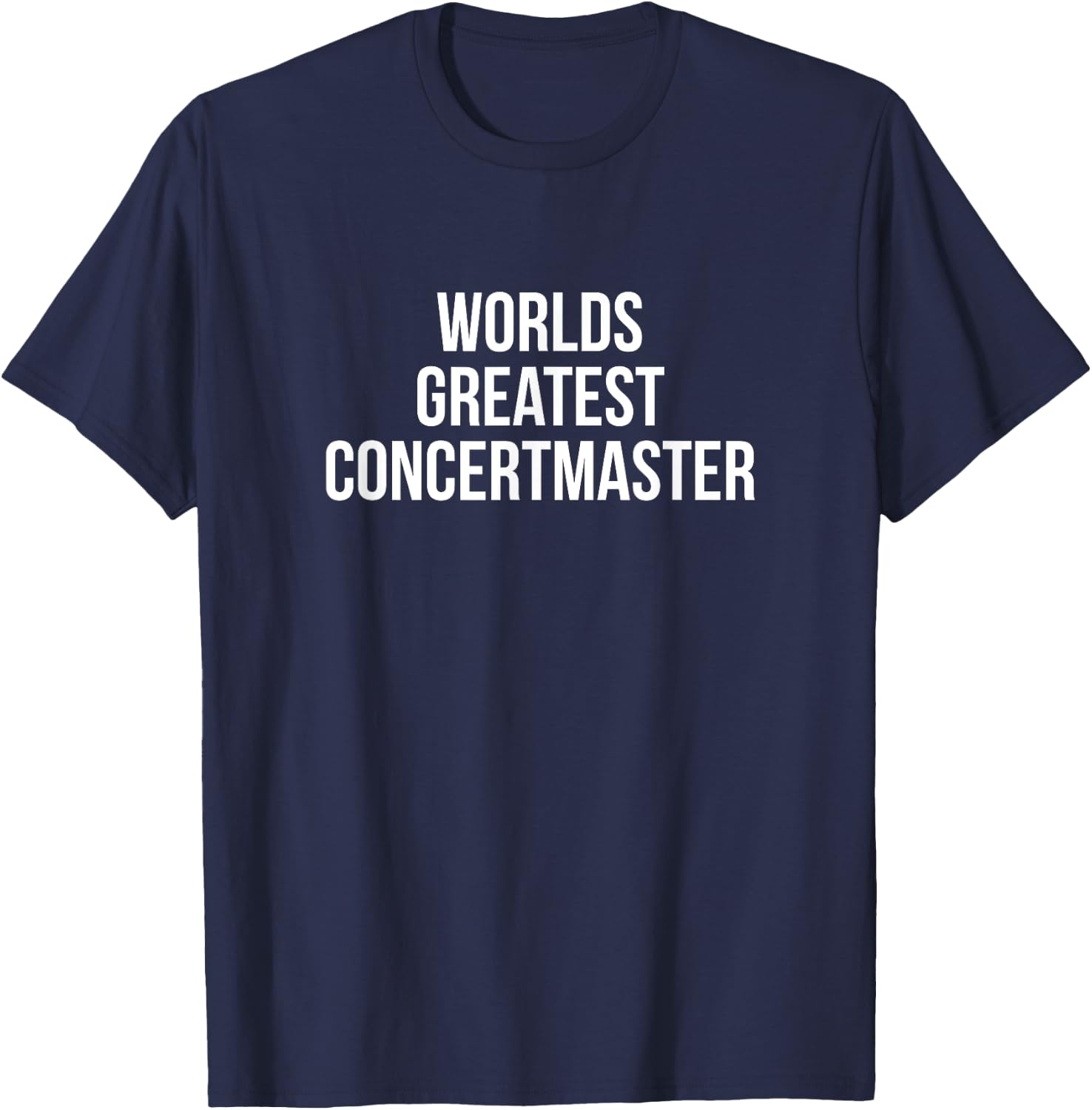 World's Greatest Concertmaster Violin Player Gifts T-Shirt - T-Shirt | Navy