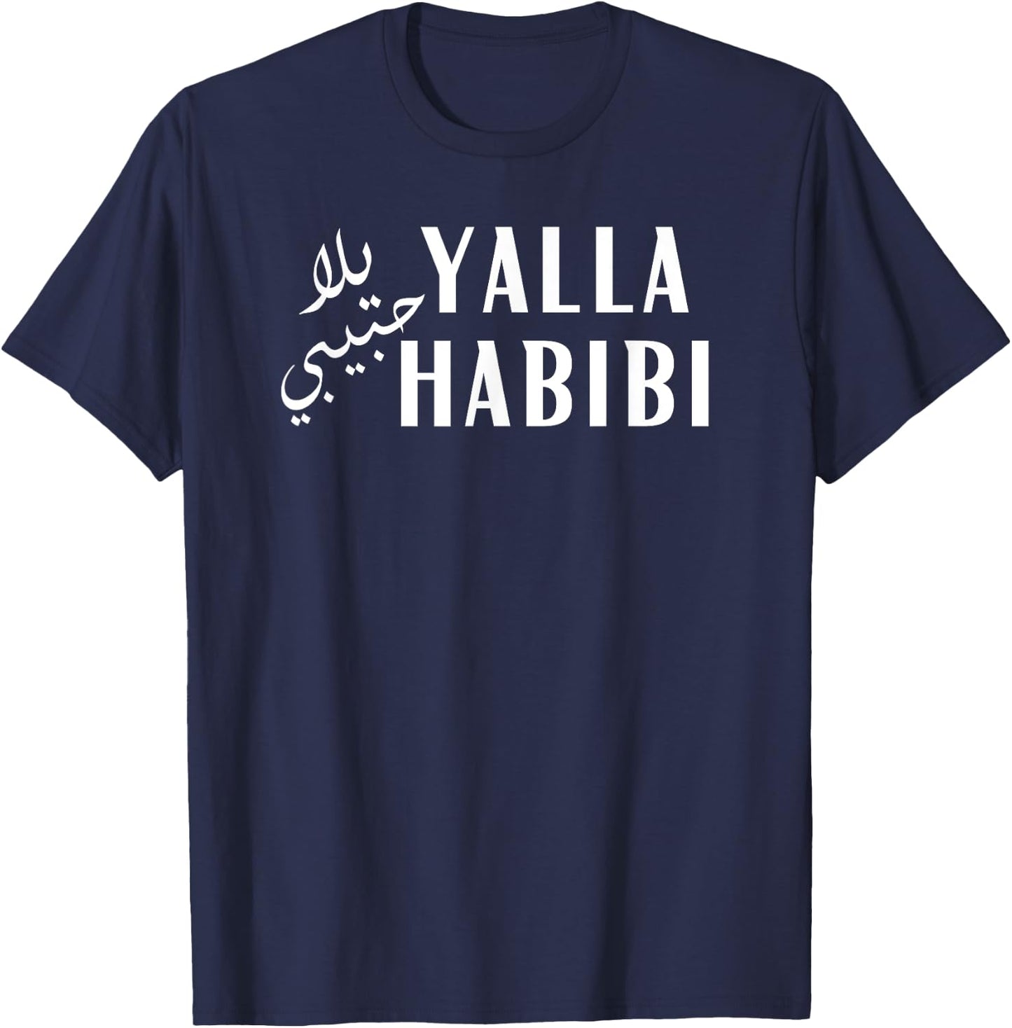Yalla Habibi Arabic Muslim Honeymoon Valentine's Day Love T-Shirt - T-Shirt | Navy