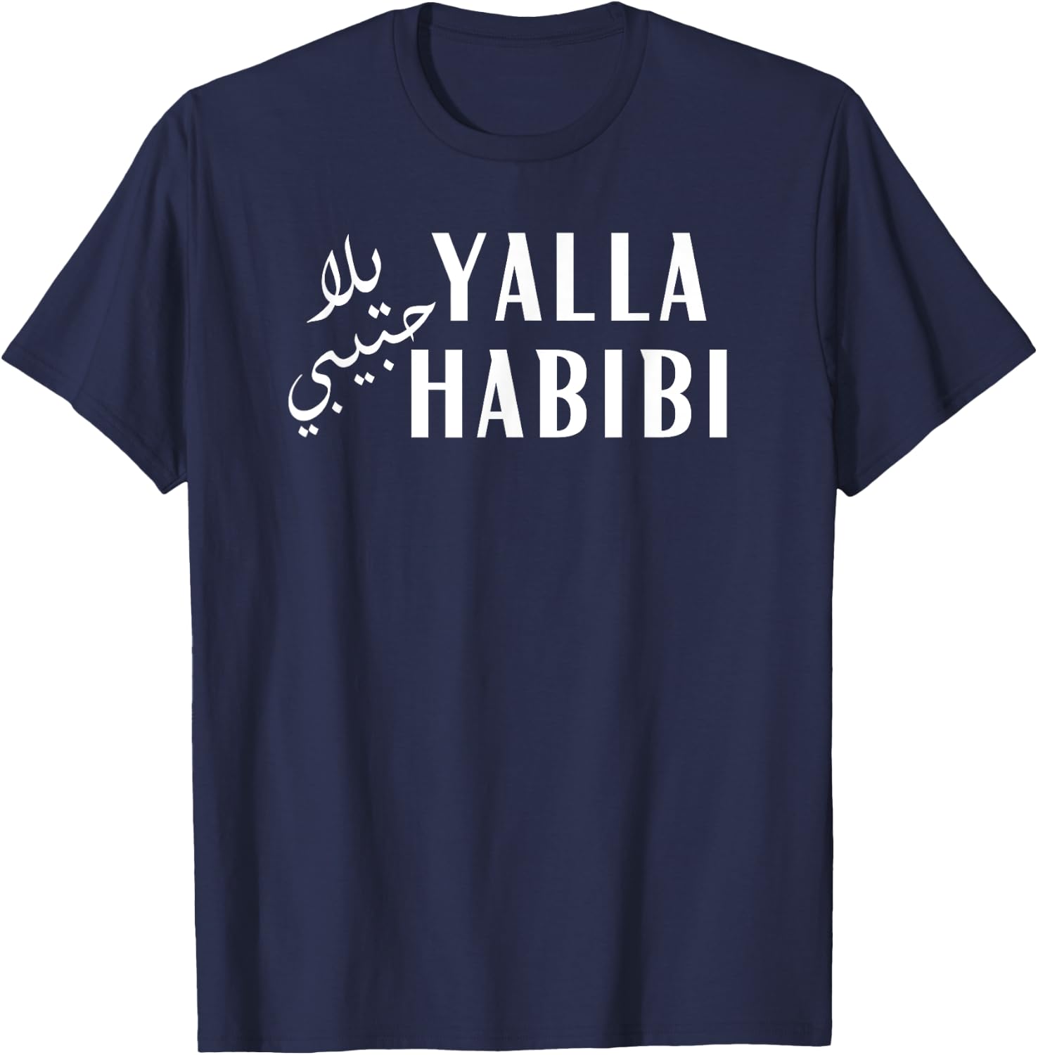 Yalla Habibi Arabic Muslim Honeymoon Valentine's Day Love T-Shirt - T-Shirt | Navy
