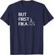 But First Fika - Sweden T-Shirt - T-Shirt | Navy