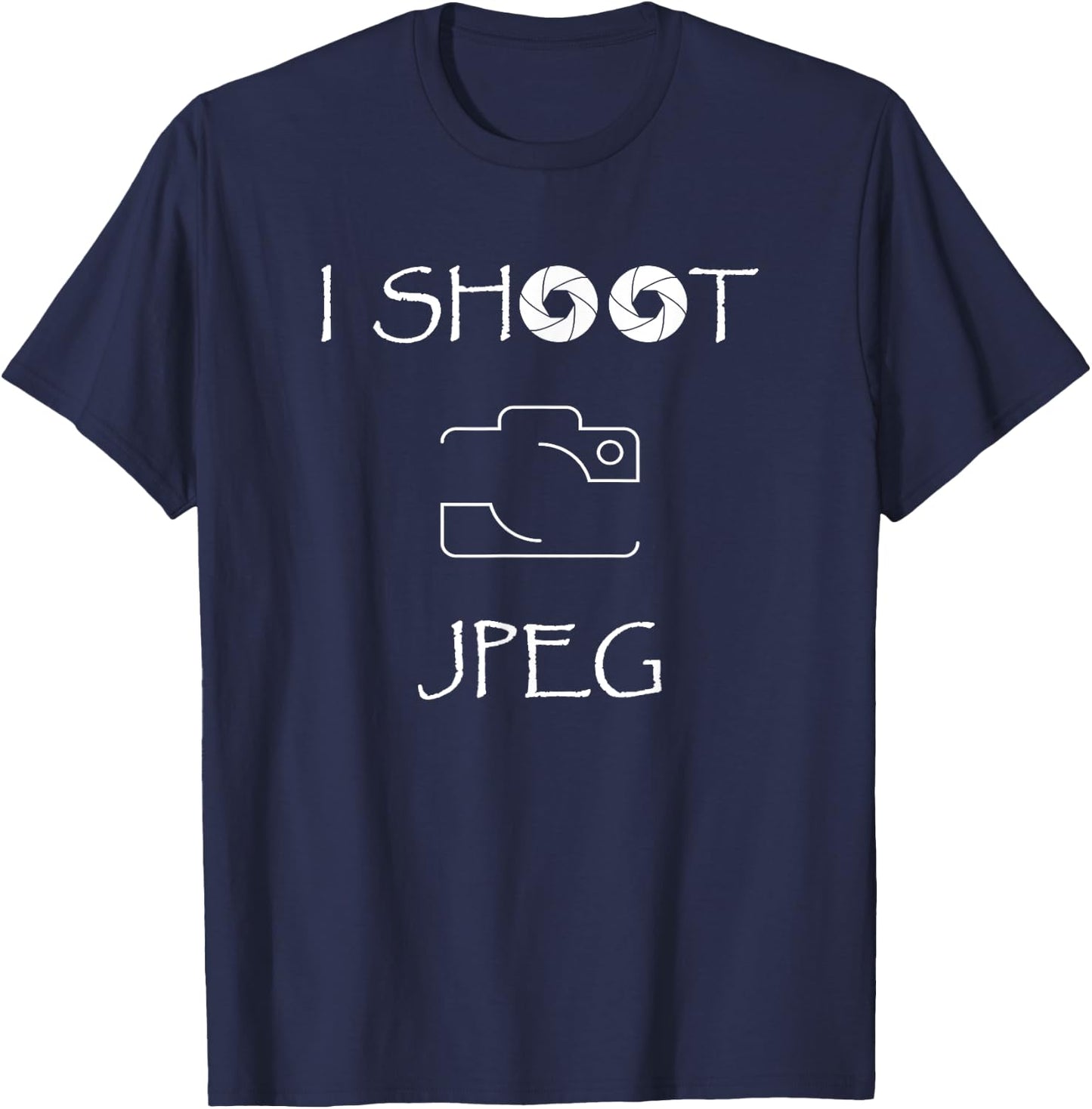 Photographer I Shoot Jpeg T-Shirt - T-Shirt | Navy