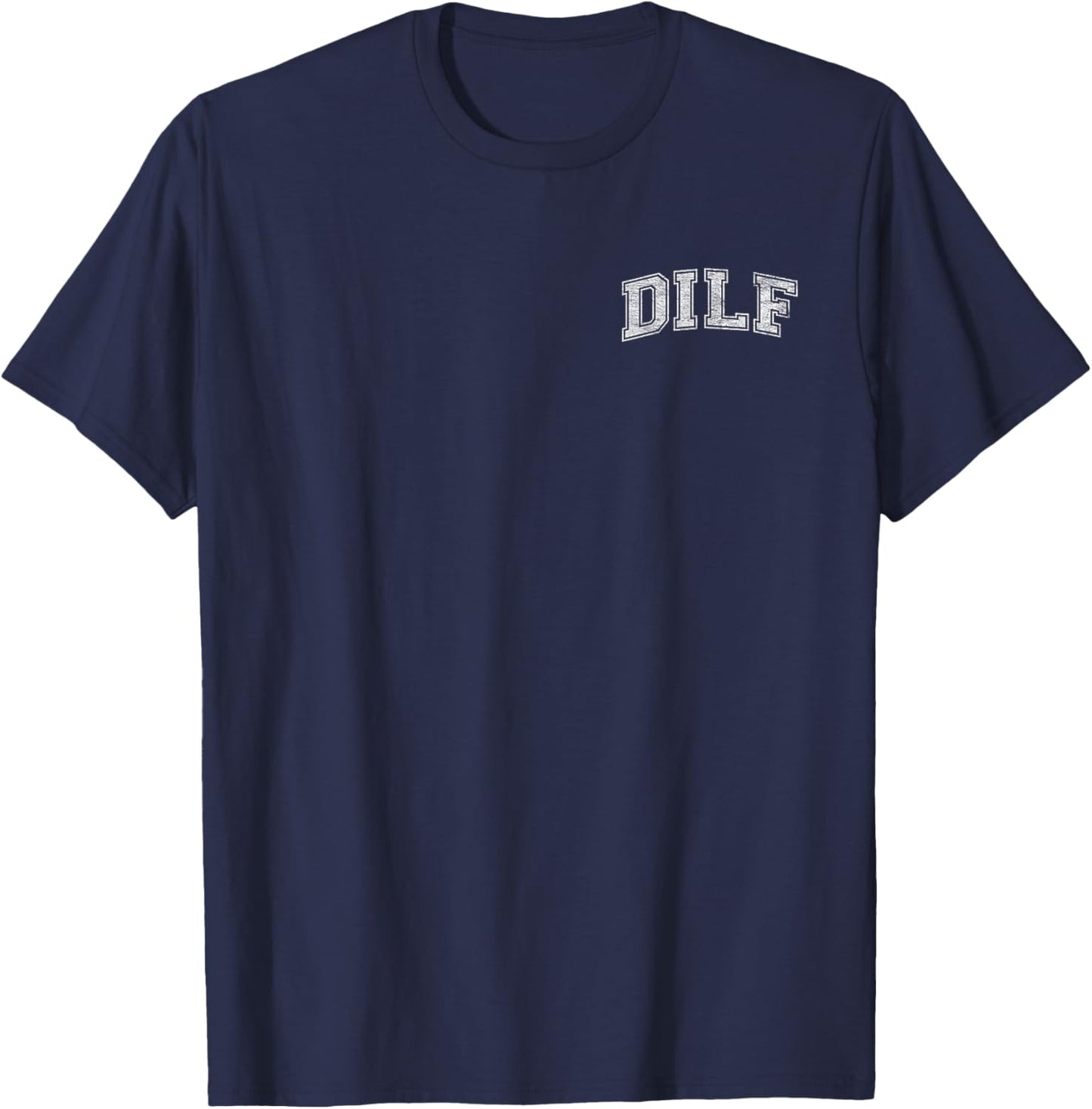 Dilf Varsity Style Dad Older More Mature Men T-Shirt - T-Shirt | Navy