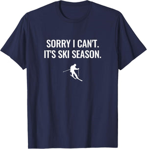 Sorry I Can't, It's Ski Season T-Shirt - T-Shirt | Navy