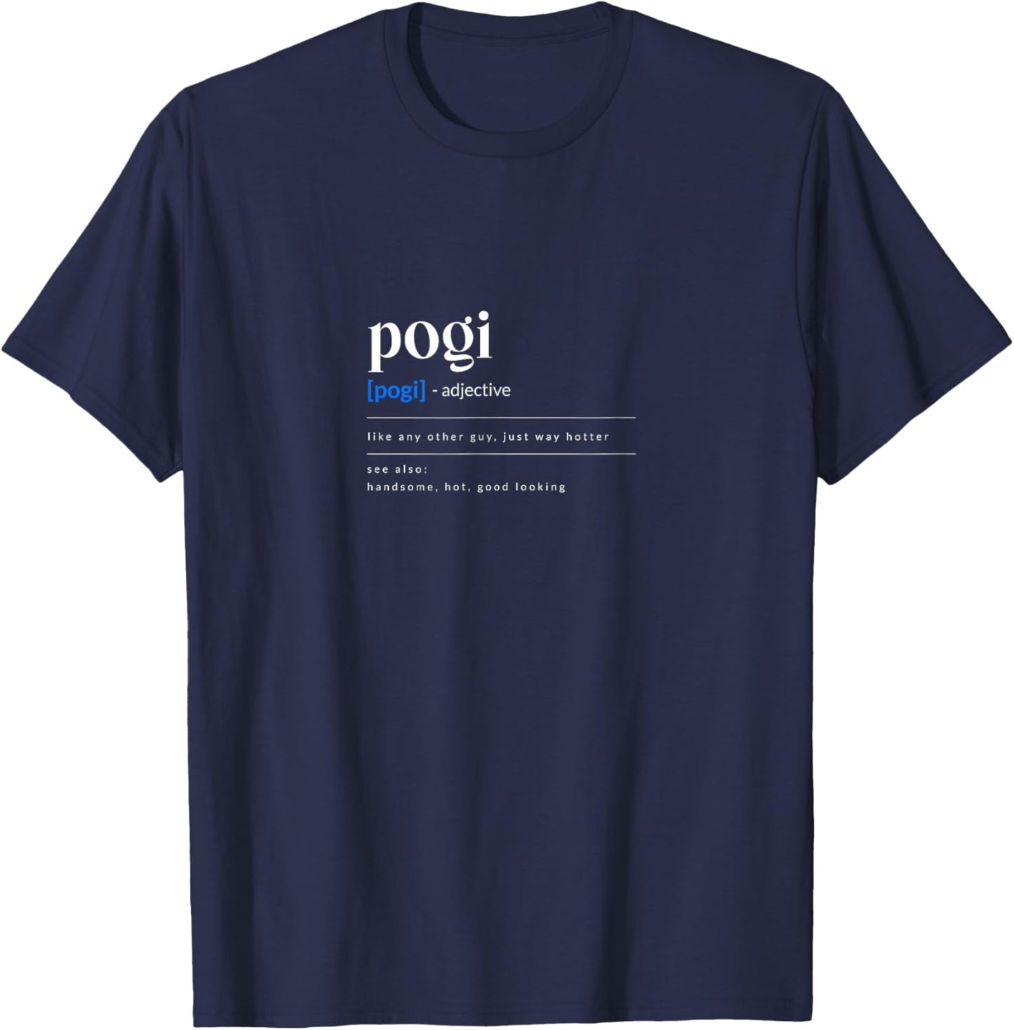 Pogi Design for Proud Pinoys T-Shirt - T-Shirt | Navy