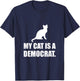 My Cat Is A Democrat Funny Political Men Women Girls Kids T-Shirt - T-Shirt | Navy
