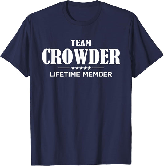 Team CROWDER Lifetime Member CROWDER Family T-Shirt - T-Shirt | Navy