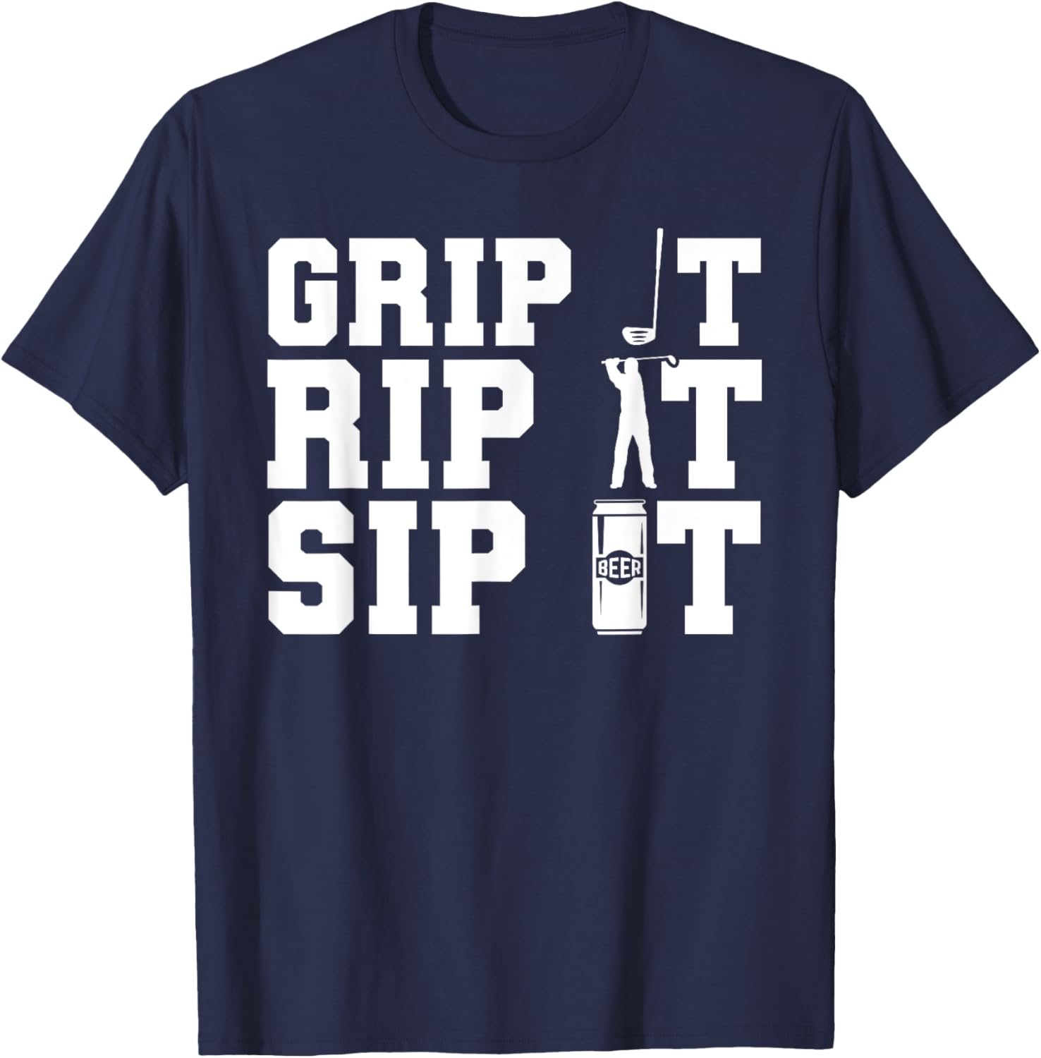 Golfing Grip Rip Sip Golf Player Golfer Golf Club T-Shirt - T-Shirt | Navy