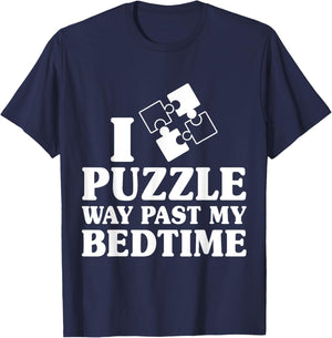 Funny I Puzzle Way Past My Bedtime Cute Jigsaw Puzzle T-Shirt - T-Shirt | Navy