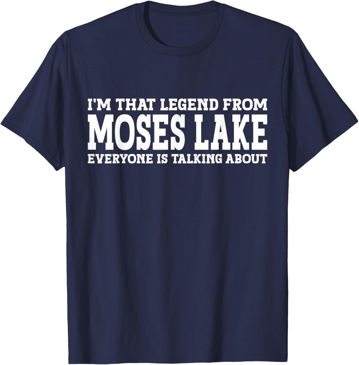 Moses Lake Hometown WA Washington Home Roots City Moses Lake T-Shirt - T-Shirt | Navy