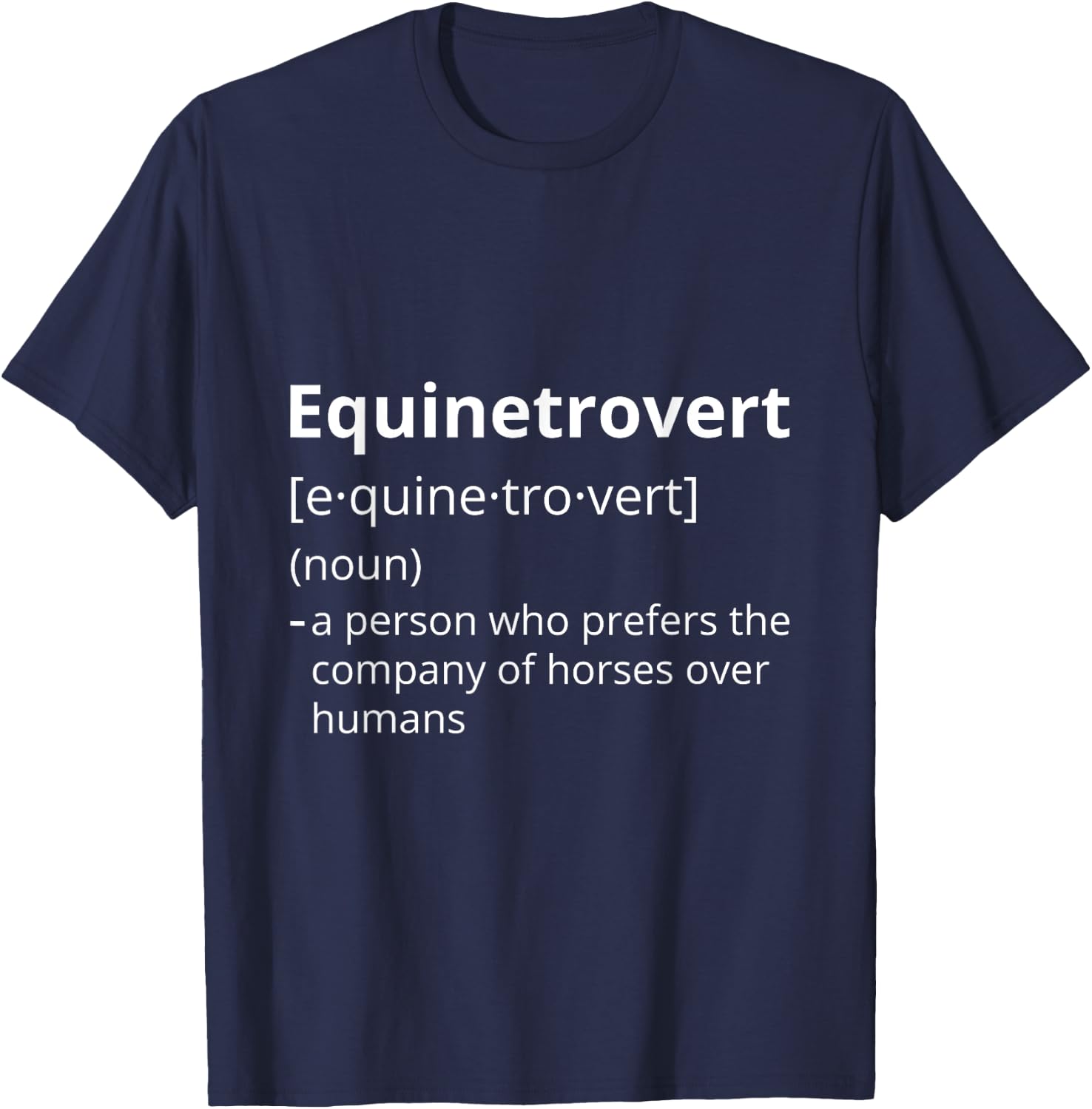 Equinetrovert Definition Description T-Shirt - T-Shirt | Navy