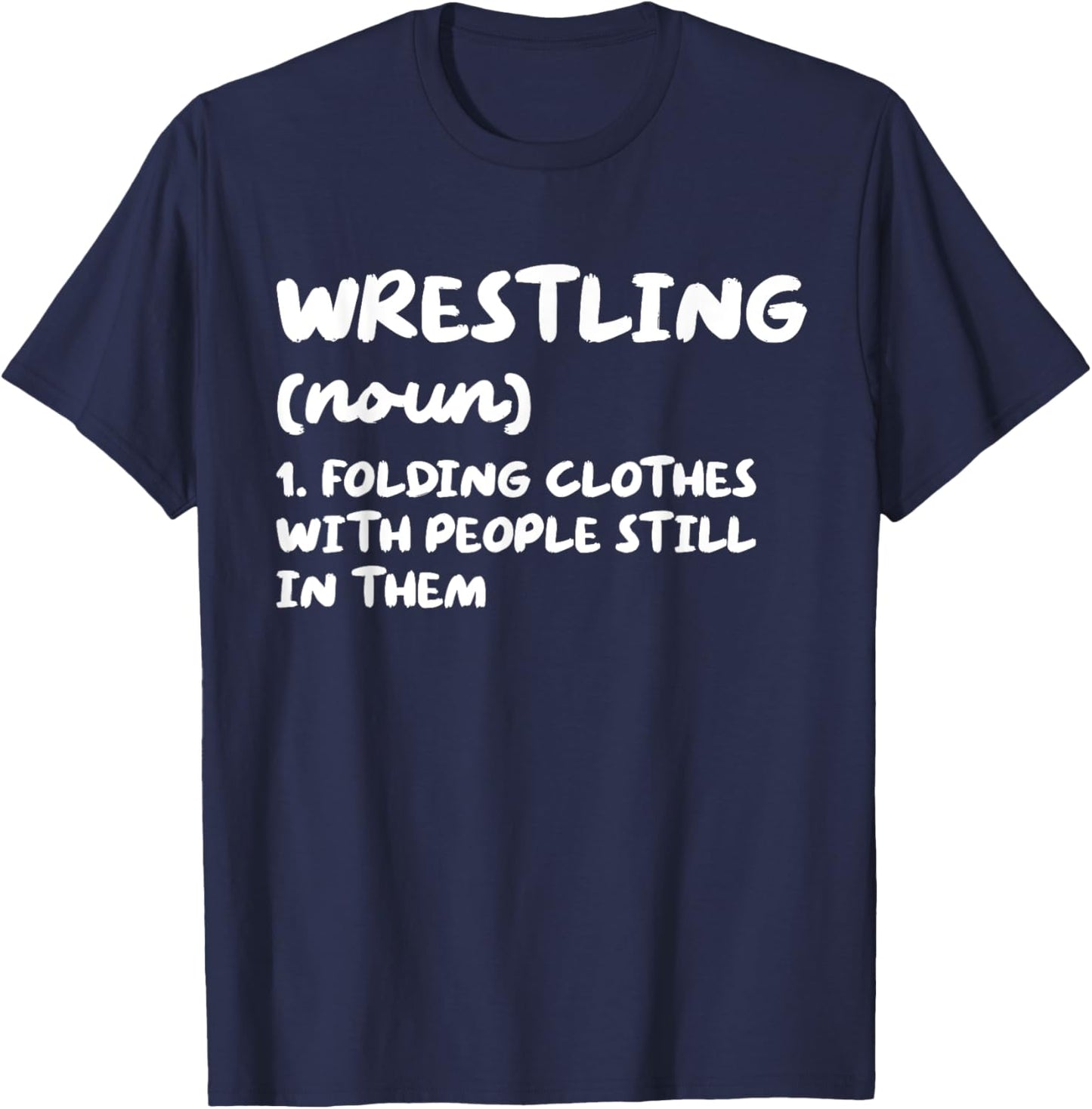 Wrestling Definition Funny Sports T-Shirt - T-Shirt | Navy