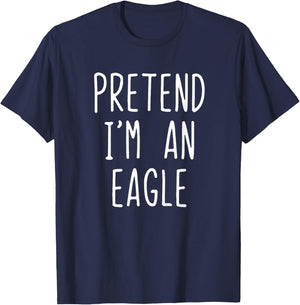 Pretend I'm A Eagle Costume Halloween Funny Lazy Adult Kids T-Shirt - T-Shirt | Navy